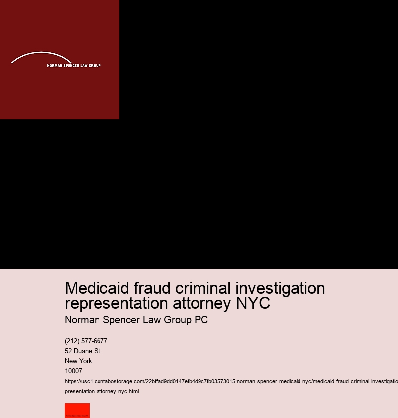 Medicaid fraud criminal investigation representation attorney NYC