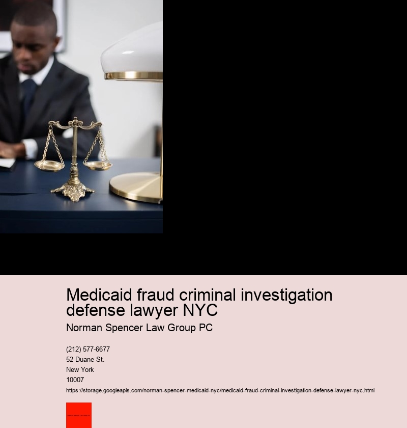 Common types of Medicaid fraud cases handled by attorneys in NYC