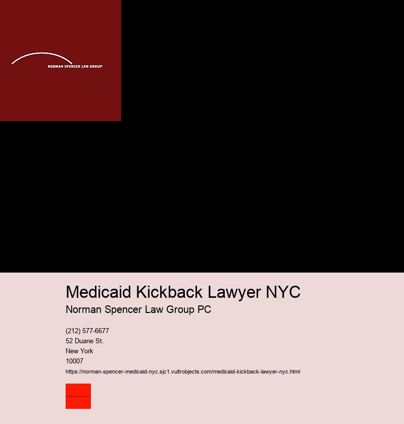 Medicaid Kickback Lawyer NYC