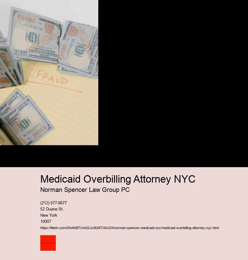 Medicaid Overbilling Attorney NYC